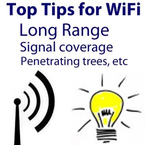 Top Wireless Tips, including WiFi and LTE